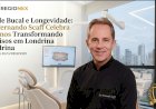 Lentes de Contato Dental em Londrina: Dr. Fernando Scaff une Estética de Alta Performance e Saúde Biológica