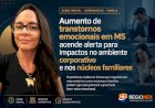 Sirlene Campos aponta critérios clínicos para identificação precoce de esgotamento psicológico e manejo de crises em Campo Grande