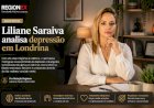Perspectiva de mercado e rigor clínico: Liliane Saraiva analisa a busca por abordagens sistêmicas no tratamento da depressão em Londrina