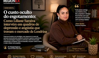 O custo oculto do esgotamento: Como Liliane Alves Saraiva intervém em quadros de depressão e angústia que travam o mercado de Londrina