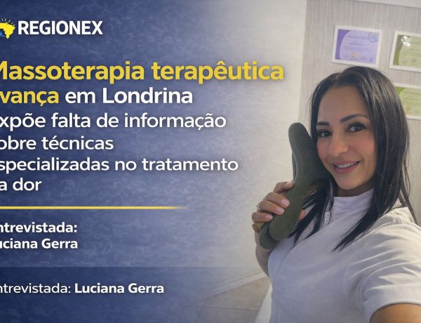 Como Luciana Guerra utiliza a massoterapia avançada para eliminar dores crônicas em Londrina