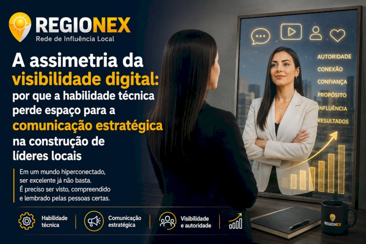 A assimetria da visibilidade digital: por que a habilidade técnica perde espaço para a comunicação estratégica na construção de líderes locais
