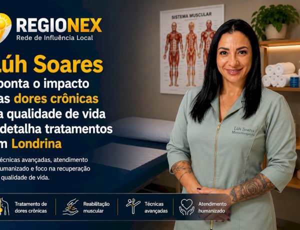 Lúh Soares apresenta alternativas eficazes para o tratamento de dores e recuperação física em Londrina